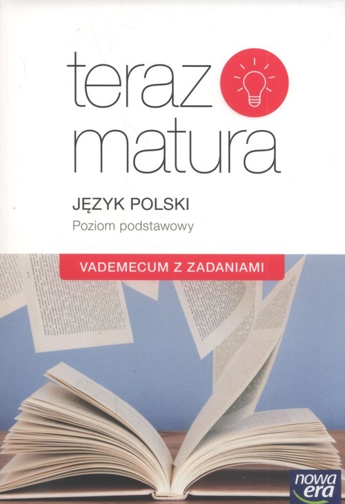 okładka Teraz matura 2019 Język polski Vademecum z zadaniami Poziom podstawowy Szkoła ponadgimnazjalna książka