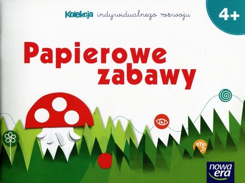 okładka Papierowe zabawy 4+ Kolekcja indywidualnego rozwoju książka