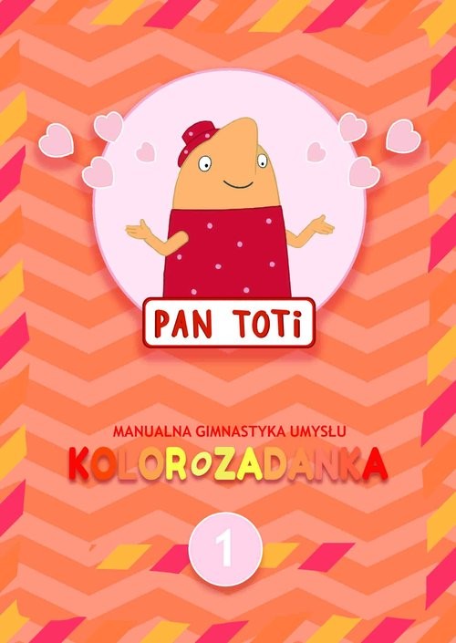 okładka Pan Toti 1 Kolorozadanka książka | Gara Sorn