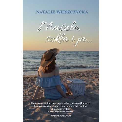 okładka Muszle szkła i ja... książka | Natalie Wieszczycka