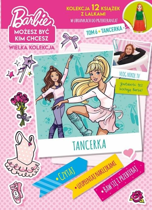 okładka Barbie Możesz być kim chcesz 6 Tancerka książka | Opracowania Zbiorowe