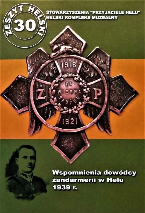 okładka Wspomnienia dowódcy żandarmerii w Helu 1939 r. książka | Bolesław Żarczyński