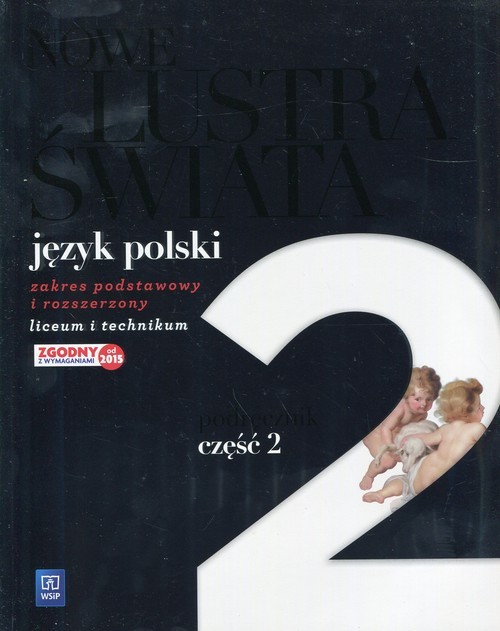 okładka Nowe Lustra świata 2 Podręcznik Zakres podstawowy i rozszerzony Liceum, technikum. Renesans Oświecenie książka | Witold Bobiński, Anna Janus-Sitarz, Maciej Pabisek