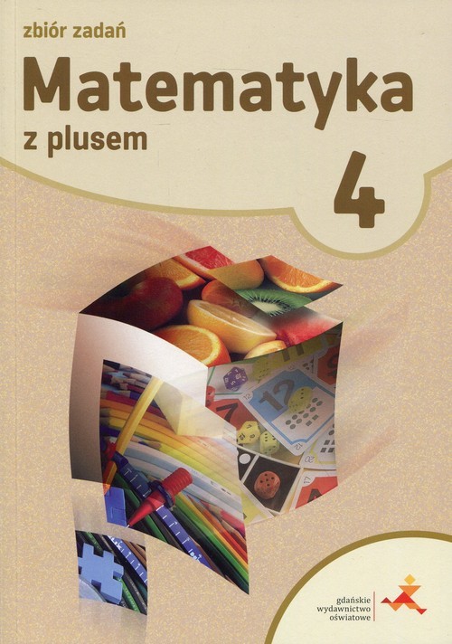 okładka Matematyka z plusem 4 Zbiór zadań Szkoła podstawowa książka | Krystyna Zarzycka, Piotr Zarzycki