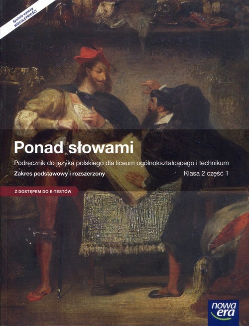 okładka Ponad słowami 2 Język polski Podręcznik Część 1 Zakres podstawowy i rozszerzony Szkoła ponadgimnazjalna. Podręcznik z dostępem do Matura-ROM-u książka | Małgorzata Chmiel, Anna Równy