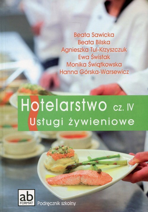 okładka Hotelarstwo Część 4 Usługi żywieniowe Podręcznik książka