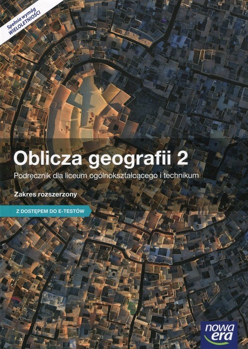 okładka Oblicza geografii 2 Podręcznik wieloletni Zakres rozszerzony z dostępem do e-testów Szkoła ponadgimnazjalna książka | Rachwał Tomasz