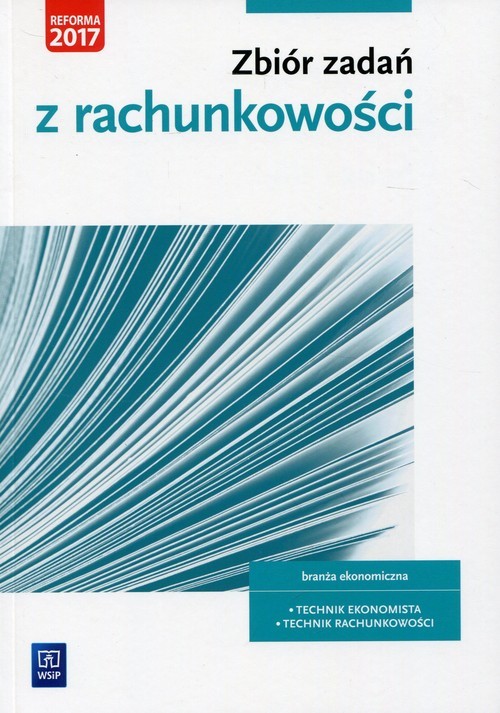 okładka Zbiór zadań z rachunkowości Kwalifikacja A.36 Branża ekonomiczna. Technik ekonomista Technik rachunkowości książka | Zofia Mielczarczyk