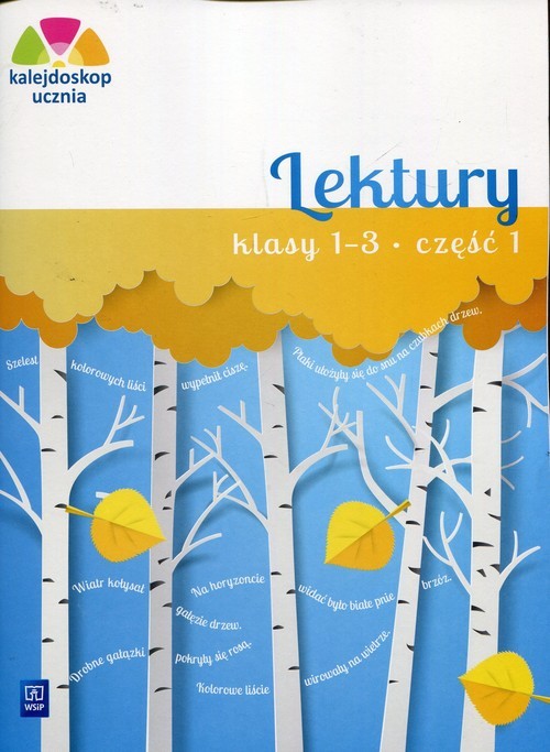 okładka Kalejdoskop ucznia Lektury 1-3 Część 1 Szkoła podstawowa książka | Katarzyna Harmak, Kamila Izbińska