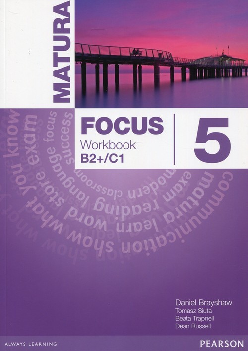 okładka Matura Focus 5 Workbook Poziom B2+/C1 książka
