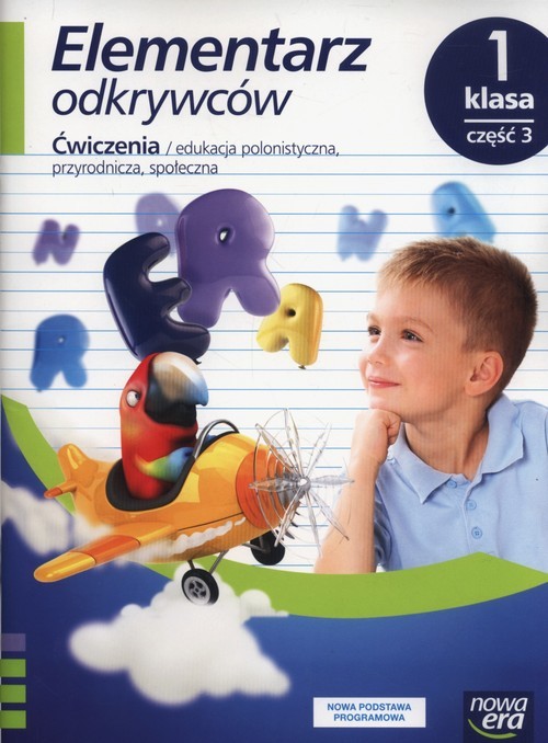 okładka Elementarz odkrywców 1 Ćwiczenia Część 3 Szkoła podstawowa książka | Barbara Stępień, Ewa Hryszkiewicz, Joanna Winiecka-Nowak