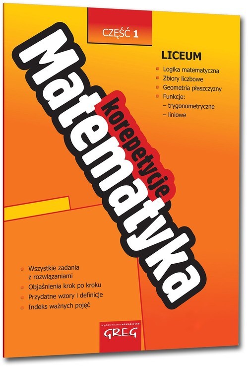 okładka Matematyka korepetycje Część 1 Logika Zbiory Geometria książka