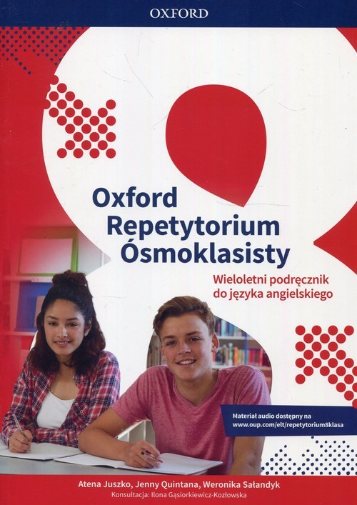 okładka Oxford Repetytorium Ósmoklasisty Język angielski Podręcznik wieloletni książka | Atena Juszko, Jenny Quintana, Weronika Sałandyk
