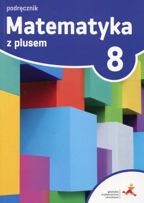 okładka Matematyka z plusem 8 Podręcznik Szkoła podstawowa książka