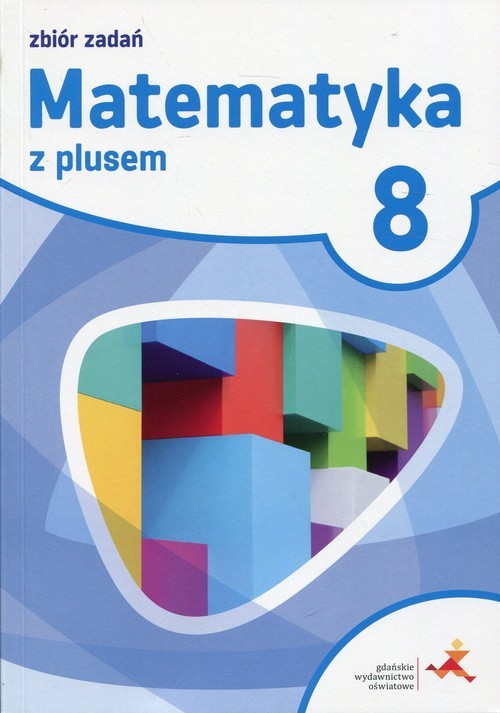 okładka Matematyka z plusem 8 Zbiór zadań książka | Marcin Braun, Jacek Lech, Marek Pisarski