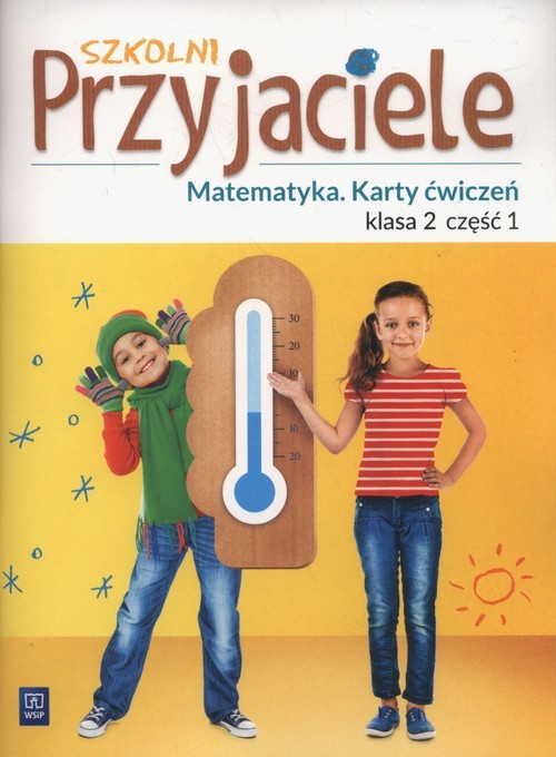 okładka Szkolni Przyjaciele Matematyka 2 Karty ćwiczeń część 1 Szkoła podstawowa książka | Aneta Chankowska, Kamila Łyczek