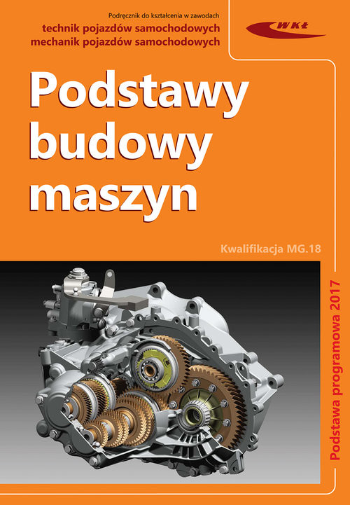 okładka Podstawy budowy maszyn książka