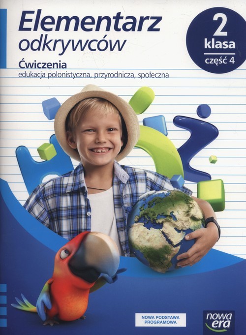 okładka Elementarz odkrywców 2 Edukacja polonistyczna, przyrodnicza, społeczna , Część 4 Szkoła podstawowa książka | Barbara Stępień, Ewa Hryszkiewicz, Małgorzata Ogrodowczyk, Joanna Winiecka-Nowak