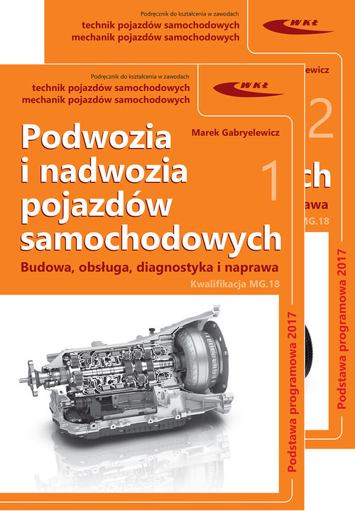 okładka Podwozia i nadwozia pojazdów samochodowych Budowa, obsługa, diagnostyka i naprawa książka | Gabryelewicz Marek