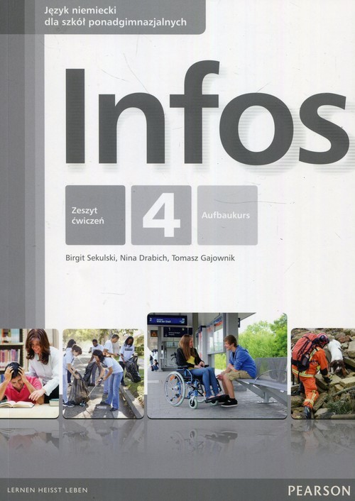 okładka Infos 4 Język niemiecki Zeszyt ćwiczeń Szkoła ponadgimnazjalna książka | Birgit Sekulski, Nina Drabich, Tomasz Gajownik