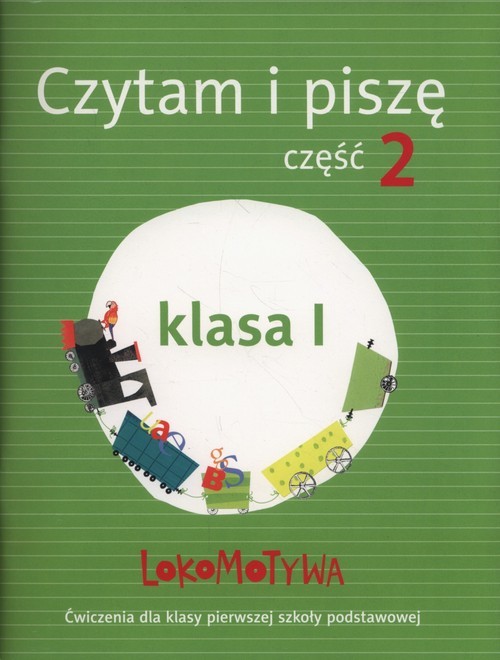 okładka Lokomotywa 1 Czytam i piszę ćwiczenia Część 2 Szkoła podstawowa książka
