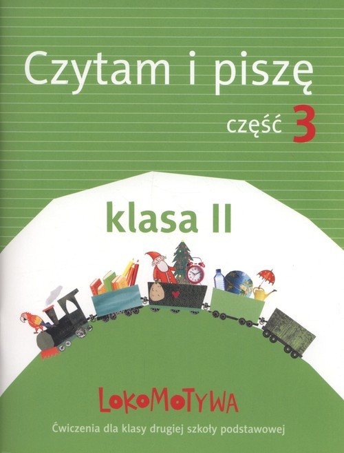 okładka Lokomotywa 2 Czytam i piszę Ćwiczenia Część 3 Szkoła podstawowa książka
