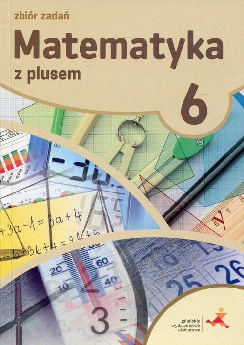 okładka Matematyka z plusem 6 Zbiór zadań Szkoła podstawowa książka | Krystyna Zarzycka, Piotr Zarzycki