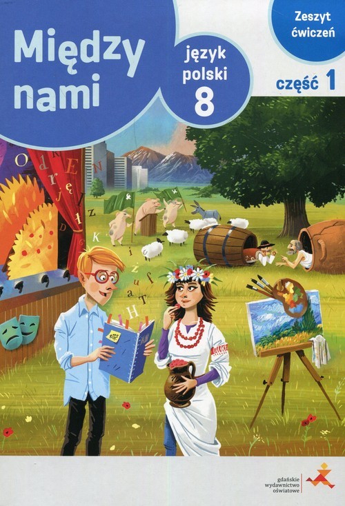 okładka Między nami Język polski 8 Zeszyt ćwiczeń Część 1 Wersja A Szkoła podstawowa książka | Agnieszka Łuczak, Ewa Prylińska