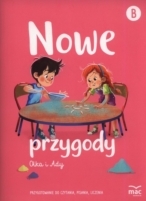 okładka Nowe przygody Olka i Ady. Przygotowanie do czytania, pisania, liczenia książka
