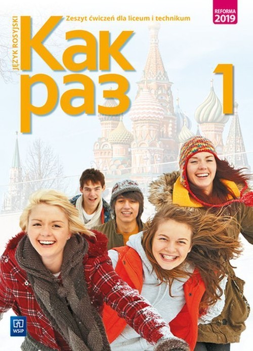 okładka Kak raz Jęz rosyjski 1 Zeszyt ćwiczeń Liceum Technikum książka | Tatarchyk Olga