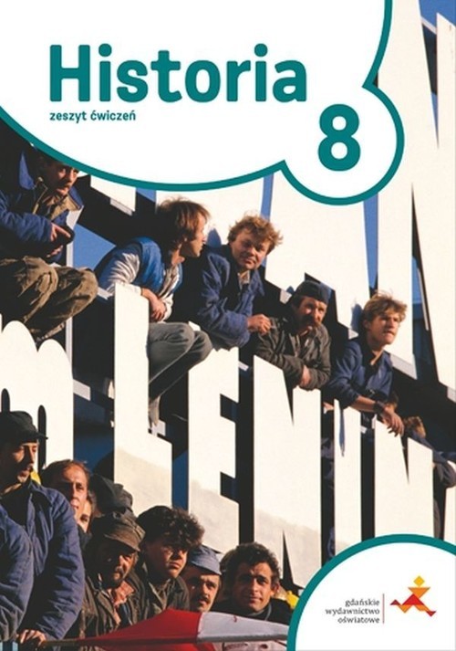 okładka Historia 8 Podróże w czasie Zeszyt ćwiczeń Szkoła podstawowa książka | Tomasz Małkowski