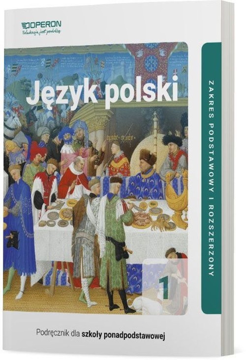 okładka Język polski 1 Część 1 Podręcznik Zakres podstawowy i rozszerzony Szkoła ponadpodstawowa. Liceum i technikum książka | Urszula Jagiełło, Renata Janicka-Szyszko, Magdalena Steblecka-Jankowska