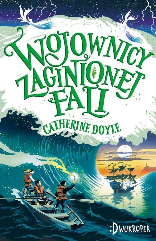 okładka Strażnik Burzy 2 Wojownicy zaginionej fali książka | Catherine Doyle