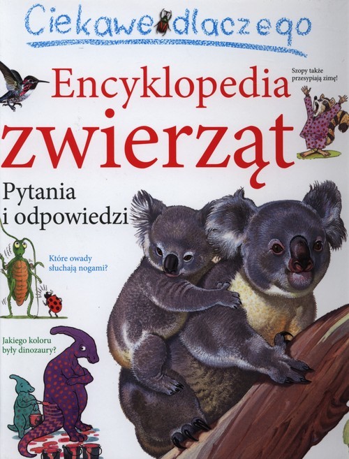 okładka Encyklopedia zwierząt Pytania i odpowiedzi książka