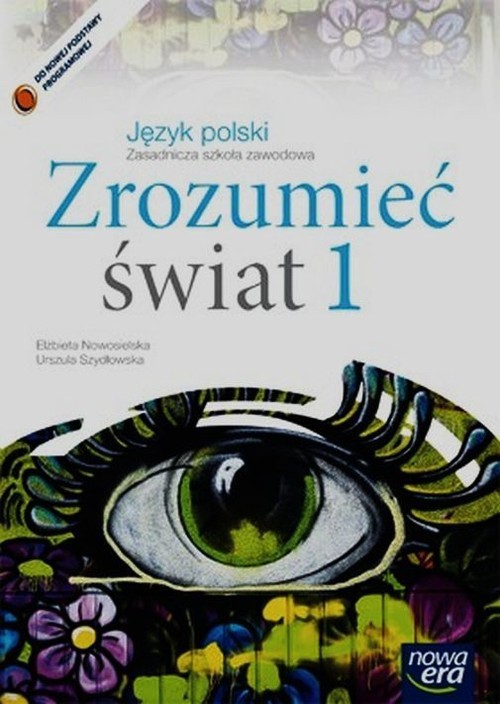 okładka Zrozumieć świat 1 Podręcznik Zasadnicza szkoła zawodowa książka | Elżbieta Nowosielska, Urszula Szydłowska