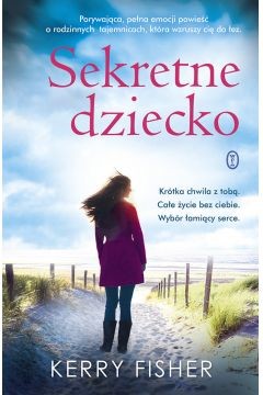 okładka Sekretne dziecko książka | Kerry Fisher
