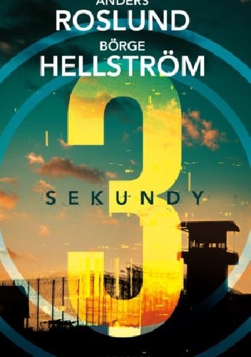 okładka Trzy sekundy książka | Anders Roslund, Börge Hellström