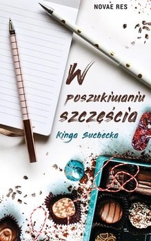 okładka W poszukiwaniu szczęścia książka | Suchecka Kinga
