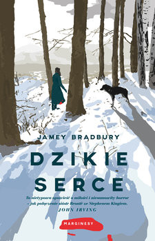 okładka Dzikie serce książka | Bradbury Jamey