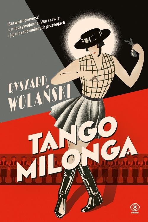 okładka Tango milonga czyli co nam zostało z tamtych lat książka | Ryszard Wolański