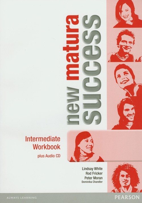 okładka Matura Success New Intermediate Workbook z płytą CD książka | Lindsay White, Rod Fricker, Peter Moran, Dominika Chandler