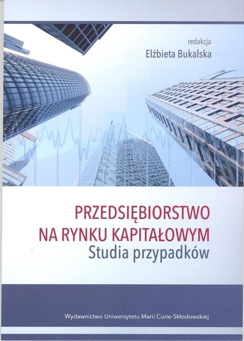 okładka Przedsiębiorstwo na rynku kapitałowym Studia przypadków książka