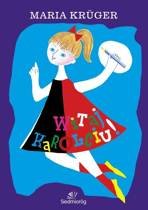 okładka Witaj, Karolciu! książka | Maria Krüger