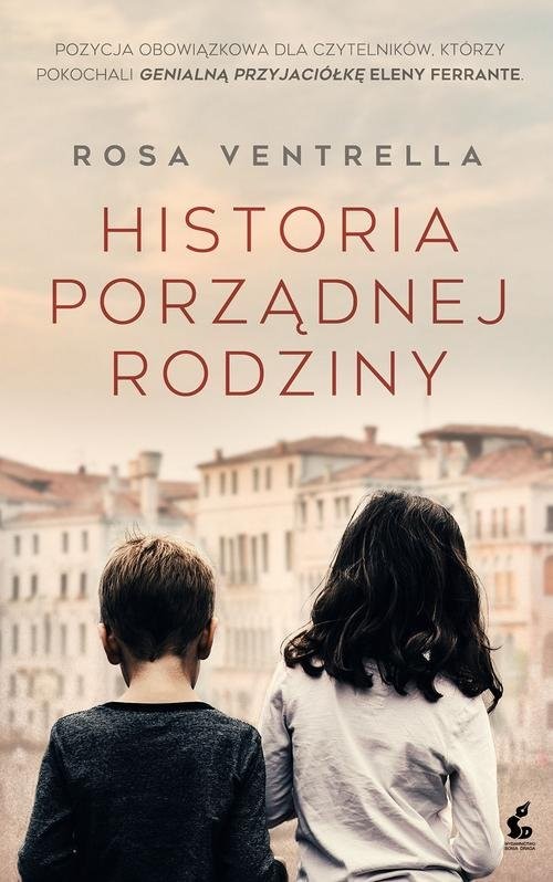 okładka Historia porządnej rodziny książka | Rosa Ventrella