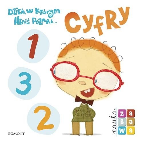 okładka Dzień, w którym Heniś poznał Cyfry książka | Praca Zbiorowa