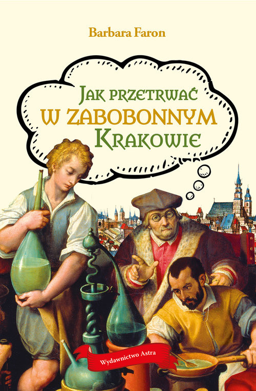 okładka Jak przetrwać w zabobonnym Krakowie książka | Barbara Faron