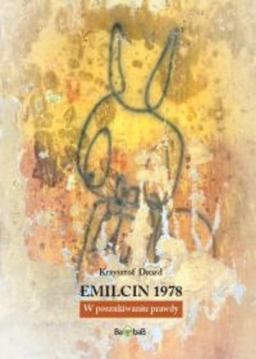 okładka Emilcin 1978  W poszukiwaniu prawdy książka | Drozd Krzysztof