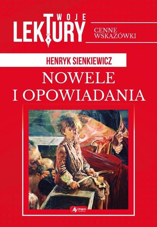 okładka Nowele i opowiadania książka | Henryk Sienkiewicz