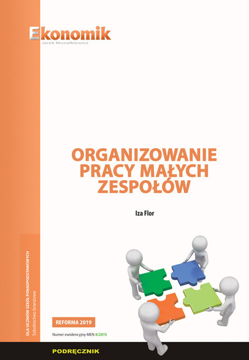 okładka Organizowanie pracy małych zespołów Podręcznik Szkoła ponadpodstawowa książka | Iza Flor