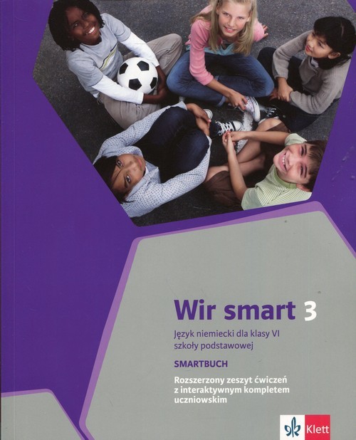 okładka Wir smart 3 Język niemiecki dla klasy 6 Smartbuch Rozszerzony zeszyt ćwiczeń z interaktywnym kompletem uczniowskim. Szkoła podstawowa książka | Giorgio Motta, Ewa Książek-Kempa, Aleksandra Kubicka, Olga Młynarska, Katarzyna Sękowska, Wieszczecz